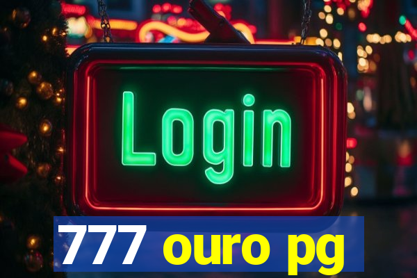 777 ouro pg